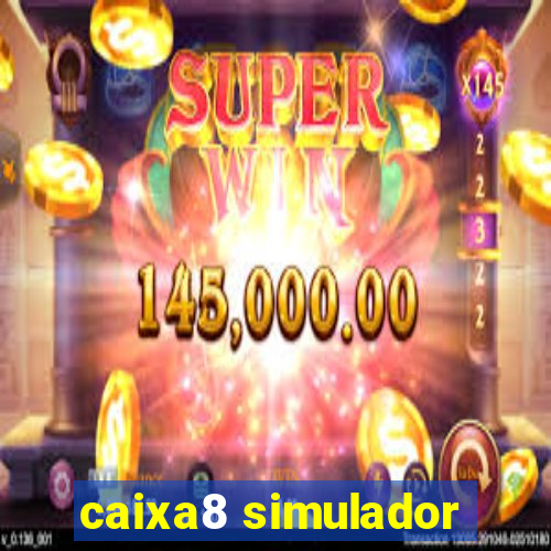 caixa8 simulador